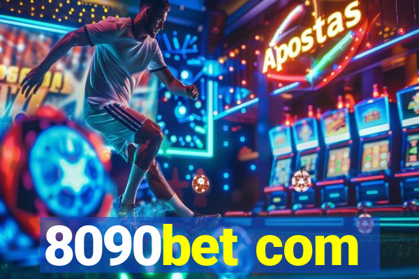 8090bet com